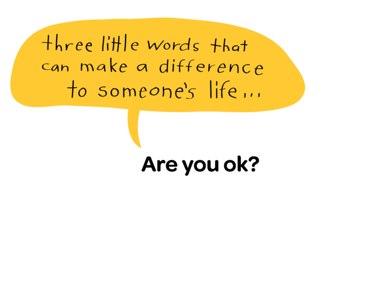 What to say when someone isn’t ok